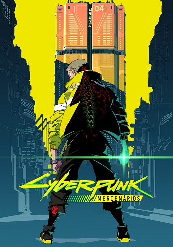 Cyberpunk: Edgerunners Dublado - Animes Online