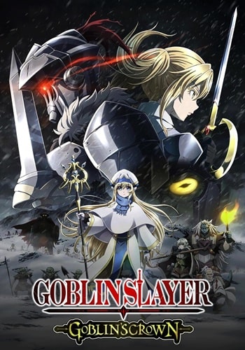 Goblin Slayer: Goblin's Crown - Episódios - Saikô Animes